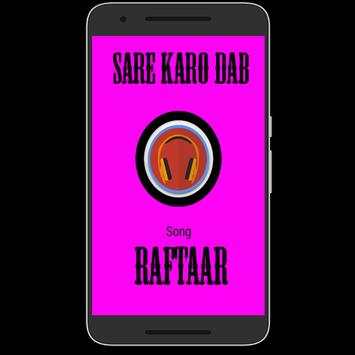 Sare Karo Dab - Raftaar screenshot 1