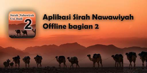 Sirah Nabawiyah ust Budi Ashari Bag 2 - Offline скриншот 1