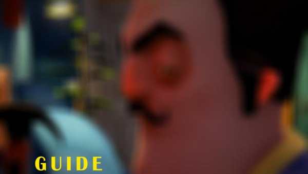 Guide for Hello Neighbour screenshot 1