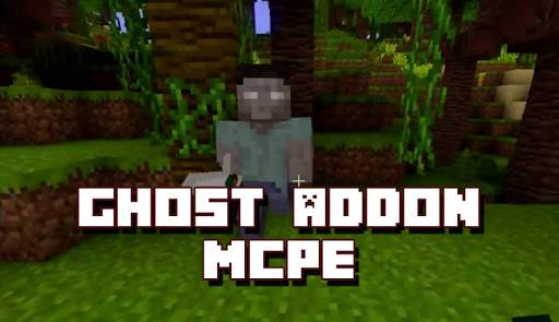 Addon Ghost For Minecraft screenshot 3