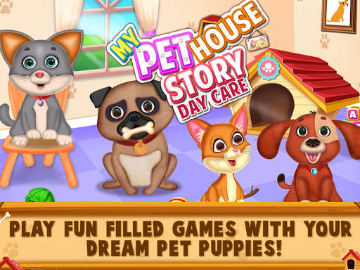 My Pet House Story - Pet Puppy Daycare games screenshot 1