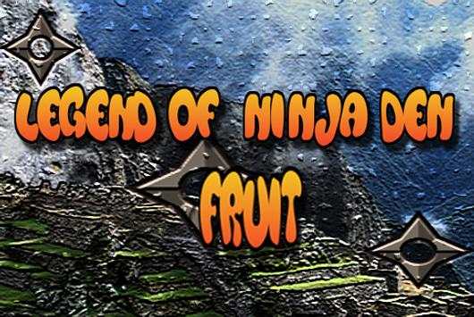 Legend Of  Ninja Den Fruit screenshot 1