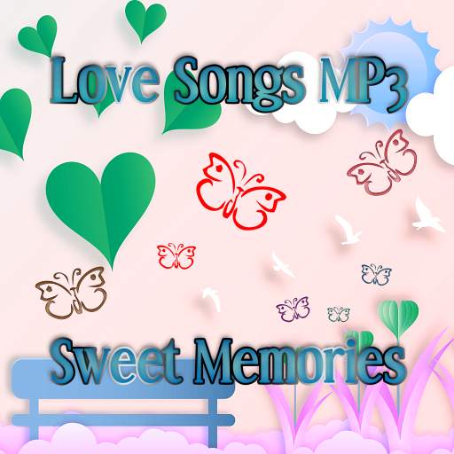 Love Songs MP3 Sweet Memories 1.3