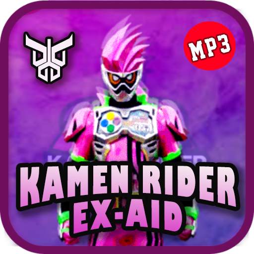 Lagu Kamen Rider Ex Aid Wallpapper Mp3 Lengkap 1 تصوير الشاشة