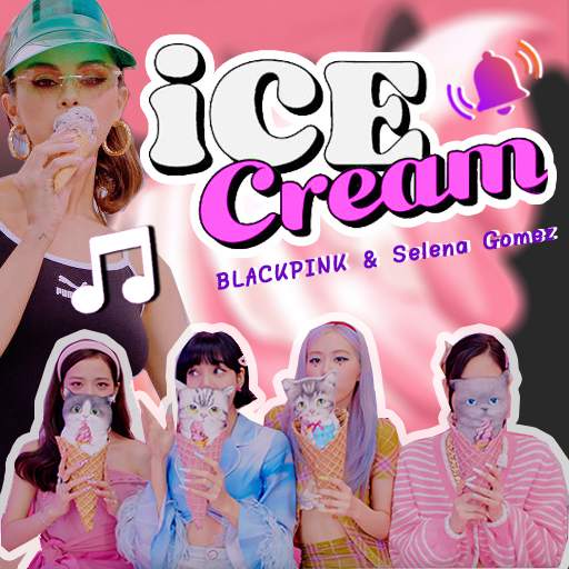 Ice Cream - BLACKPINK Ringtone & Music 1.00.1