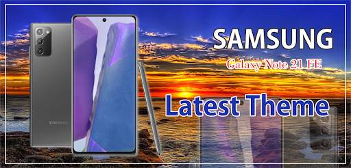 Themes for Samsung Note 21 FE launchers: Wallpaper screenshot 1
