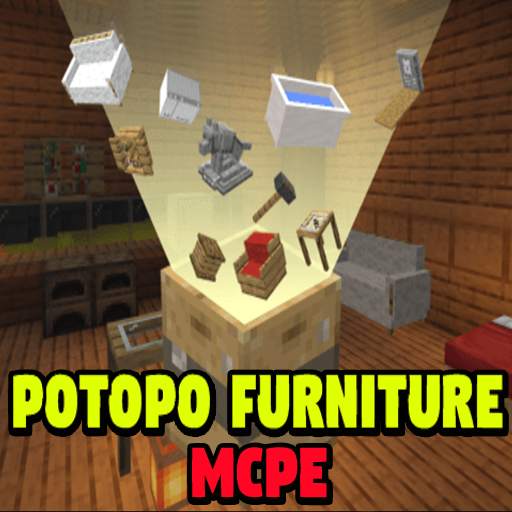 Potopo Furniture Addon for Minecraft PE 32.7