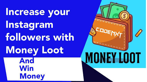 Money Loot -money and increase Instagram followers screenshot 1