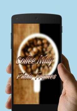 Coffee Mug Photo Frames screenshot 1