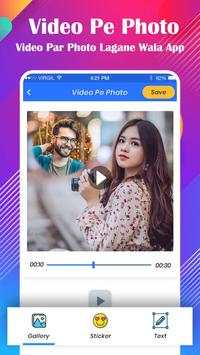 Video Pe Photo - Video Par Photo Lagane Wala App screenshot 2