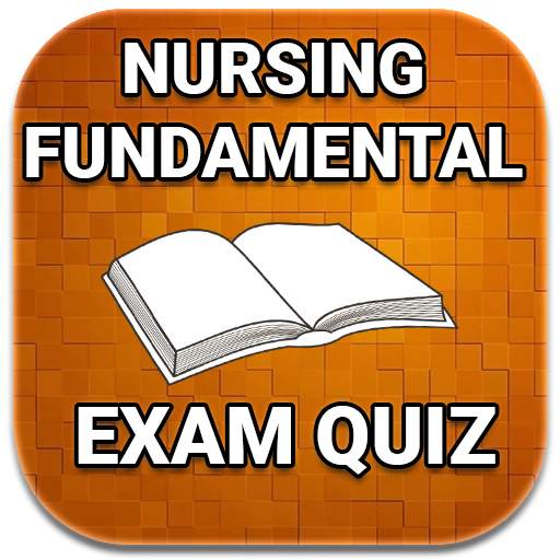 NURSING FUNDAMENTAL EXAM Quiz 1.0.2