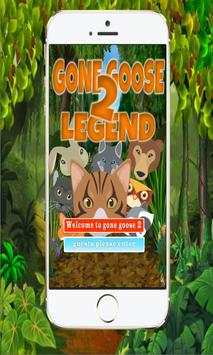 Gone Goose 2 Legend screenshot 1