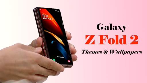 Samsung Galaxy Z Fold 2 Themes, Launcher, Ringtone screenshot 1