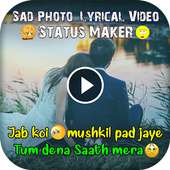 Fullscreen Sad Photo Lyrical Video Status Maker on 9Apps