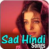 Hindi Sad Songs - Sad Hindi Songs icon