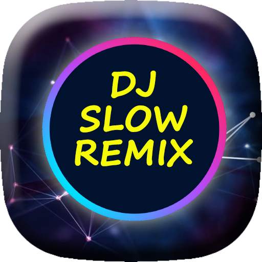DJ Slow Remix Offline 2.5