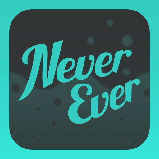 Never Have I Ever - Drinking game 18  2.4.5