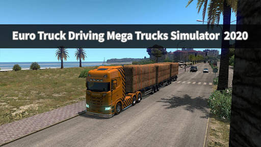 Euro Truck Driving Mega Trucks Simulator  2020 screenshot 2