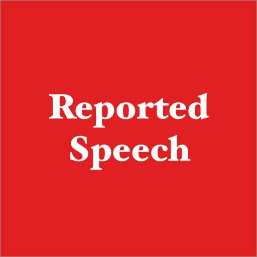 Reported Speech 1.0