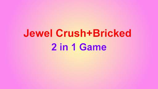 Jewel Crush Bricked (2-in-1) screenshot 1