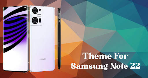 Theme for Samsung Galaxy Note 22 / Samsung Note 22 1 تصوير الشاشة