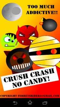 Crush Crash No Candy screenshot 9