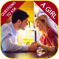 Questions To Ask A Girl on 9Apps