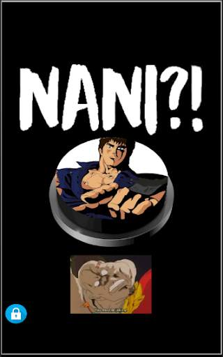 NANI | Omae wa mou Shindeiru | Kenshiro Button screenshot 5