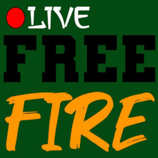 Free Fire Live Streaming 1.0.0