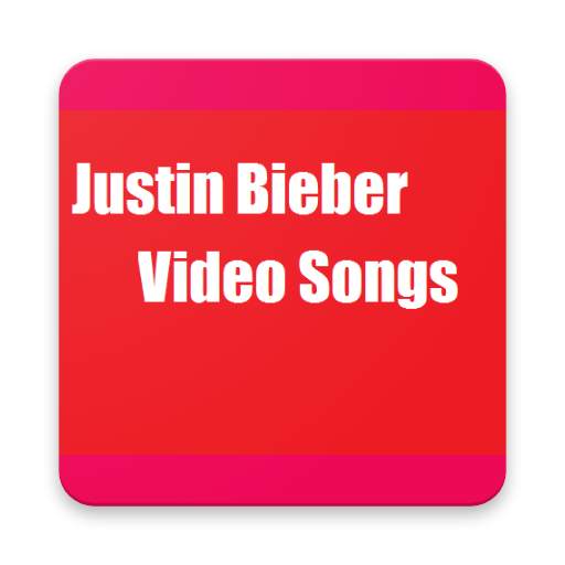 Justin Bieber All video songs 1.0
