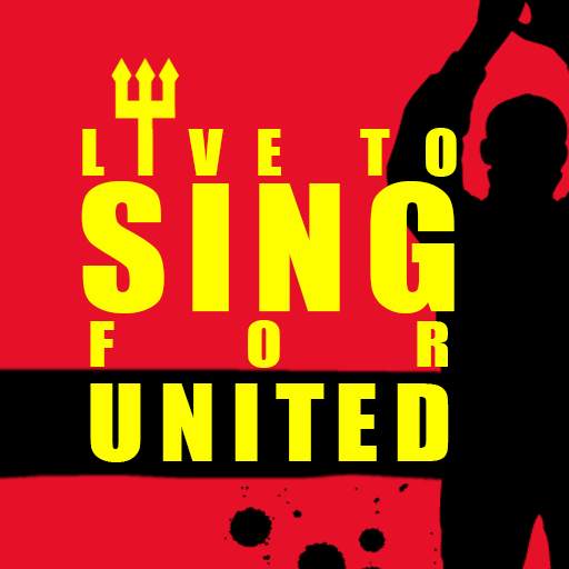 Live to Sing for Man United 1.01