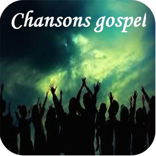 French Gospel songs - Louange et chants de louange 1.0