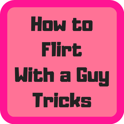 How to Flirt With a Guy Tricks icon