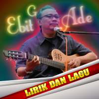 Lagu Ebit G Ade Lengkap on 9Apps