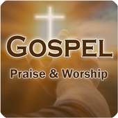 Gospel Songs - Praise and Worship on 9Apps
