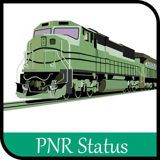 Pnr Status - Indian Railway : Live Train Status 3.0