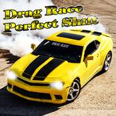 Drag Race Perfect Shift 1.0