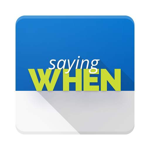 Saying When 1.2