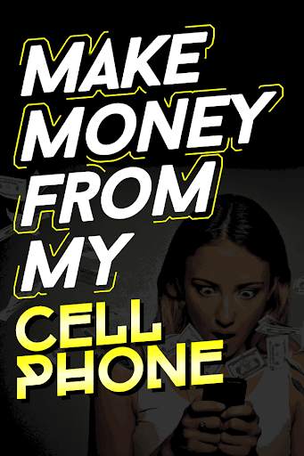How to Earn Money from my Cell Quick Fast screenshot 1