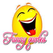 Funny Quotes Daily :) a.0.b