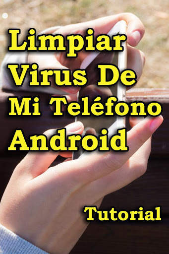 Limpiar Virus de mi Telefono Guide screenshot 4