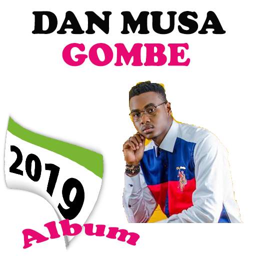 DAN MUSA  GOMBE 5.1.2