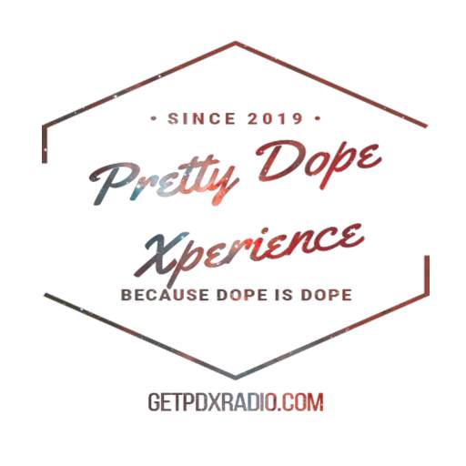 Pretty Dope Xperience 1.0