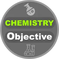 CHEMISTRY OBJECTIVES FOR JEE NEET,AIIMS & IIT EXAM