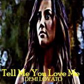 Tell Me You Love Me - Demi Lovato 1.0