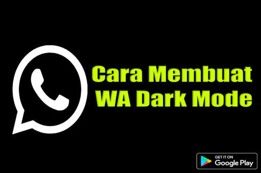 Cara Membuat WA Dark Mode screenshot 4