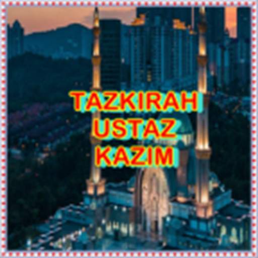 Tazkirah Ustaz Kazim 1.0