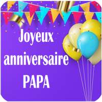 JOYEUX ANNIVERSAIRE PAPA icon