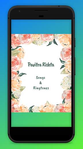 Pavitra Rishta Songs & Ringtones Offlline screenshot 7