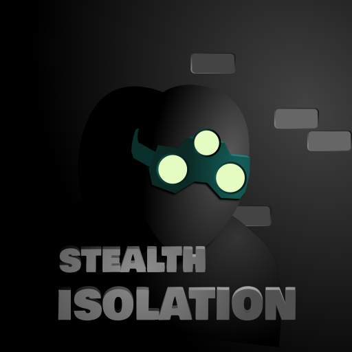 Stealth Isolation 1.4